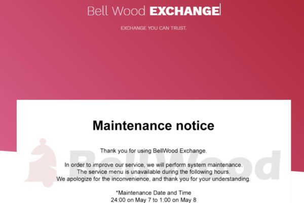 BellWood取引所のメンテナンスのお知らせ(BELLCOIN/BLL）5/7~5/8